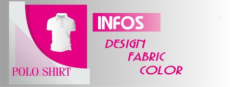 Polo Shirt Info,Design,Fabric,Color